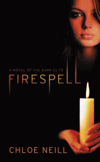 Chloe Neill - Firespell, E-bok. Tillgänglighet: Lägg i varukorg