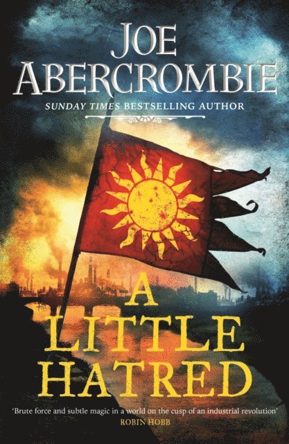Joe Abercrombie - Little Hatred, E-bok
