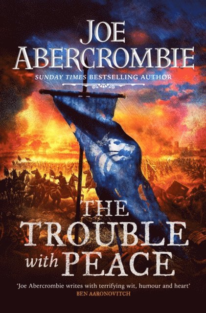 Joe Abercrombie - Trouble With Peace, E-bok