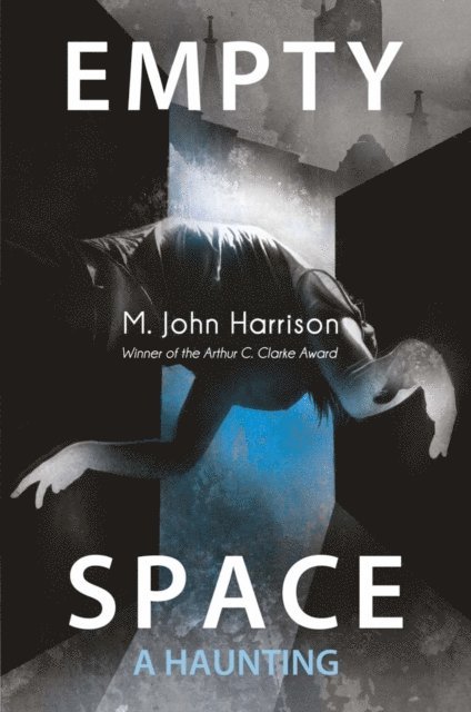 M. John Harrison - Empty Space, E-bok