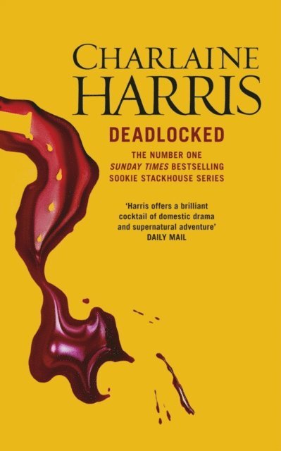 Charlaine Harris - Deadlocked, E-bok
