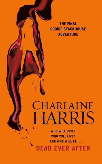 Charlaine Harris - Dead Ever After, E-bok