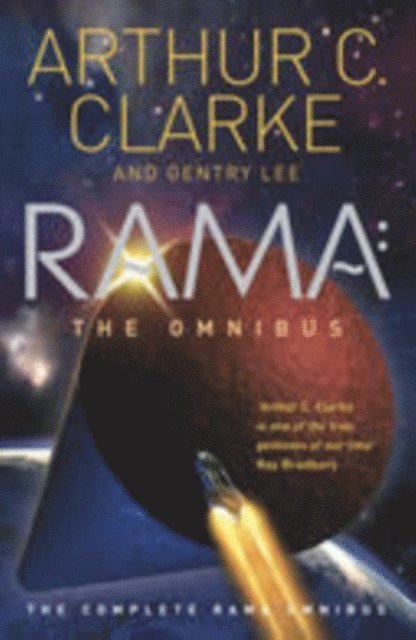 Gentry Lee, Arthur C. Clarke - Rama: The Omnibus, E-bok