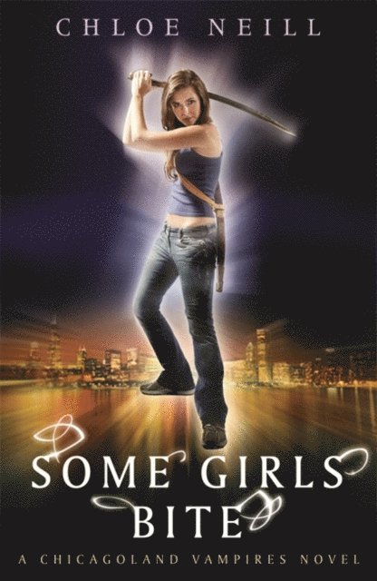 Chloe Neill - Some Girls Bite, E-bok. Tillgänglighet: Lägg i varukorg