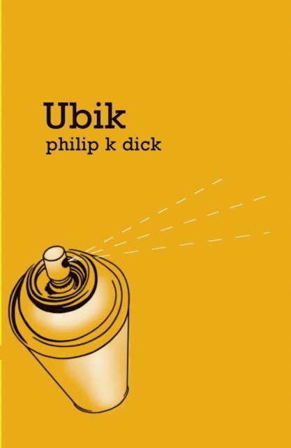 Philip K Dick - Ubik, E-bok