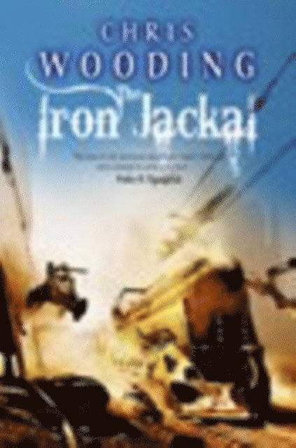 Chris Wooding - Iron Jackal, E-bok