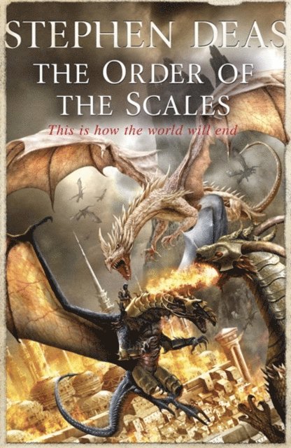 Stephen Deas - Order of the Scales, E-bok