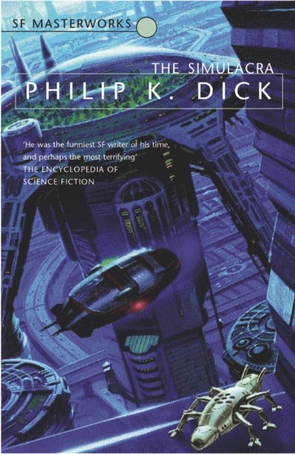 Philip K Dick - Simulacra, E-bok