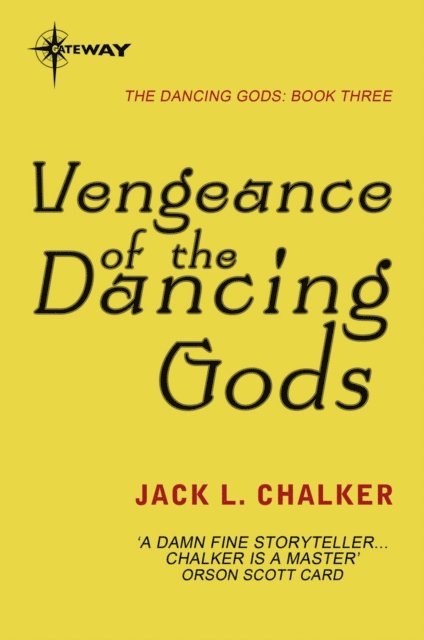 Jack L. Chalker - Vengeance of the Dancing Gods, E-bok