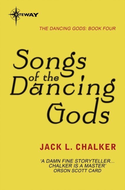 Jack L. Chalker - Songs of the Dancing Gods, E-bok