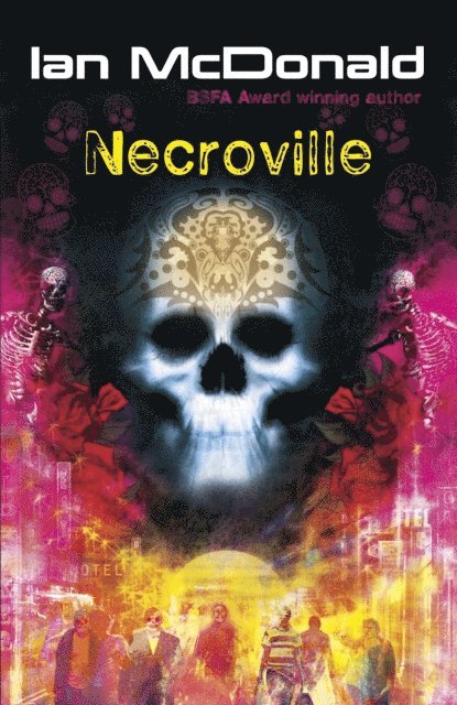 Ian McDonald - Necroville, E-bok