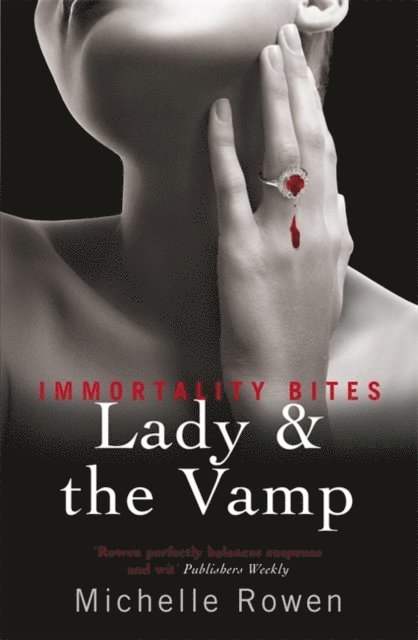 Michelle Rowen - Lady & The Vamp, E-bok