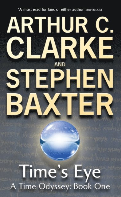 Stephen Baxter, Arthur C. Clarke - Time's Eye, E-bok