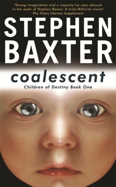 Stephen Baxter - Coalescent, E-bok