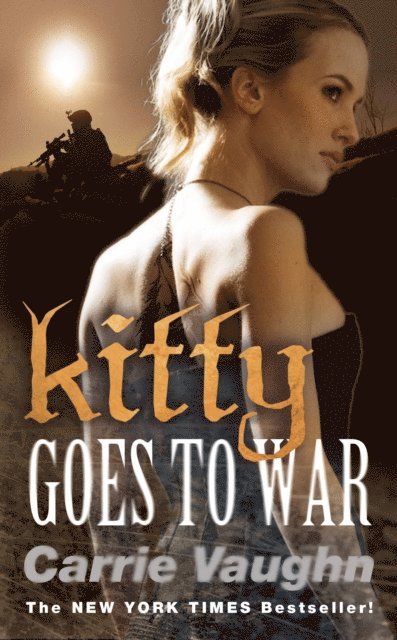 Carrie Vaughn - Kitty Goes to War, E-bok