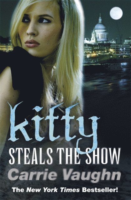 Carrie Vaughn - Kitty Steals the Show, E-bok