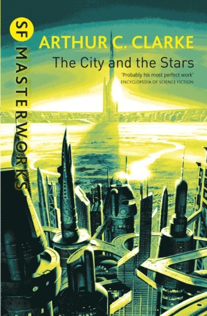 Arthur C. Clarke - City And The Stars, E-bok