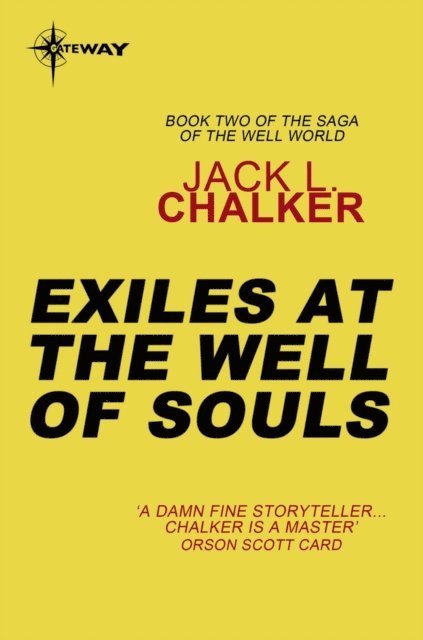 Jack L. Chalker - Exiles at the Well of Souls, E-bok