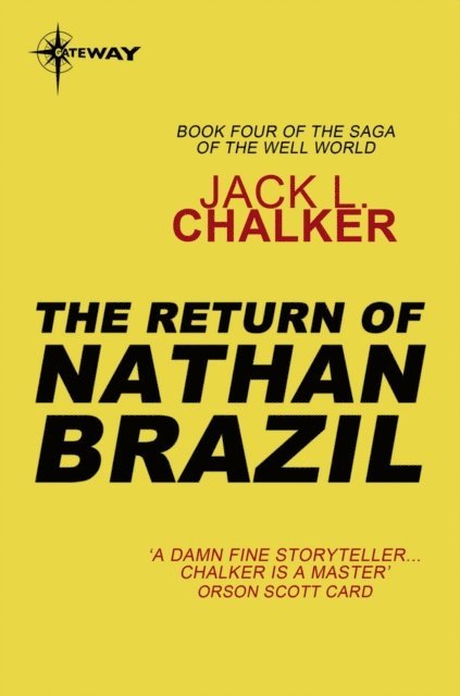 Jack L. Chalker - Return of Nathan Brazil, E-bok