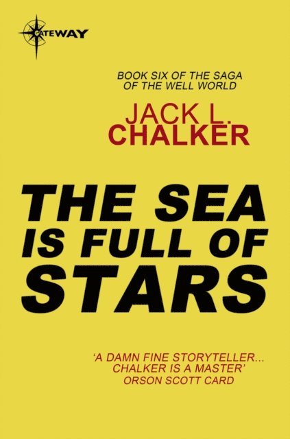 Jack L. Chalker - Sea Is Full of Stars, E-bok