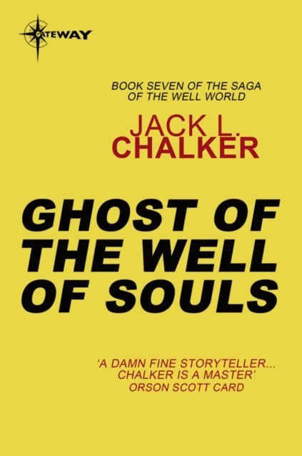 Jack L. Chalker - Ghost of the Well of Souls, E-bok
