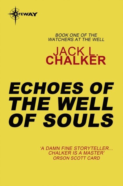 Jack L. Chalker - Echoes of the Well of Souls, E-bok