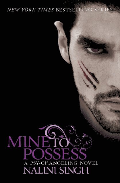 Nalini Singh - Mine to Possess, E-bok