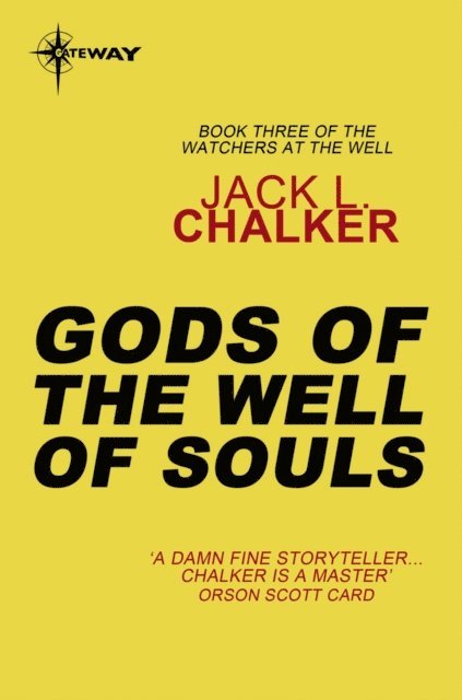 Jack L. Chalker - Gods of the Well of Souls, E-bok