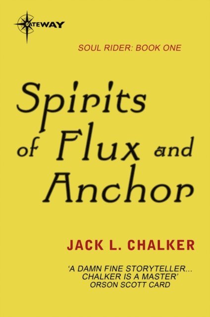 Jack L. Chalker - Spirits of Flux and Anchor, E-bok