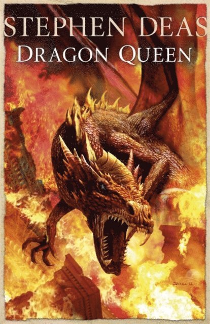 Stephen Deas - Dragon Queen, E-bok
