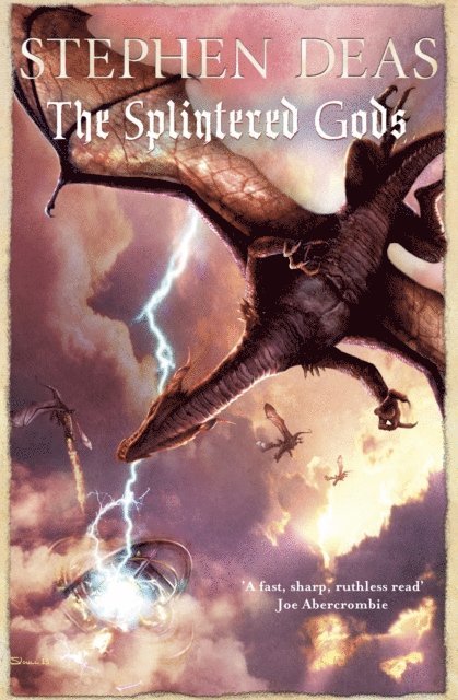 Stephen Deas - Splintered Gods, E-bok
