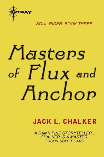 Jack L. Chalker - Masters of Flux and Anchor, E-bok