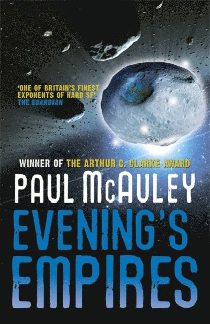 Paul McAuley - Evening's Empires, E-bok