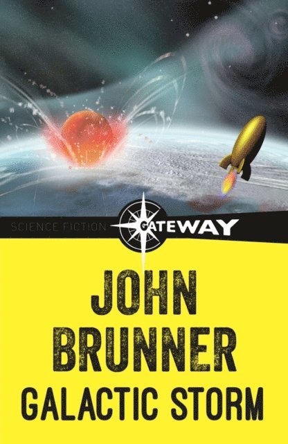 John Brunner - Galactic Storm, E-bok