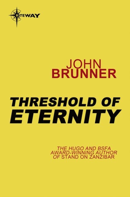 John Brunner - Threshold of Eternity, E-bok