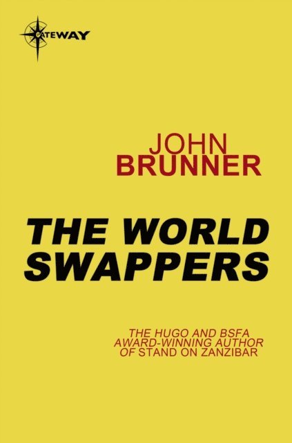 John Brunner - World Swappers, E-bok