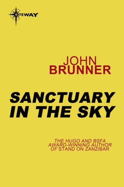 John Brunner - Sanctuary in the Sky, E-bok