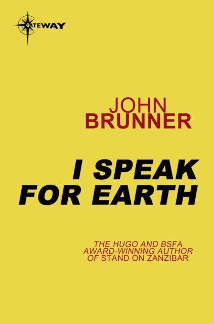 John Brunner - I Speak for Earth, E-bok
