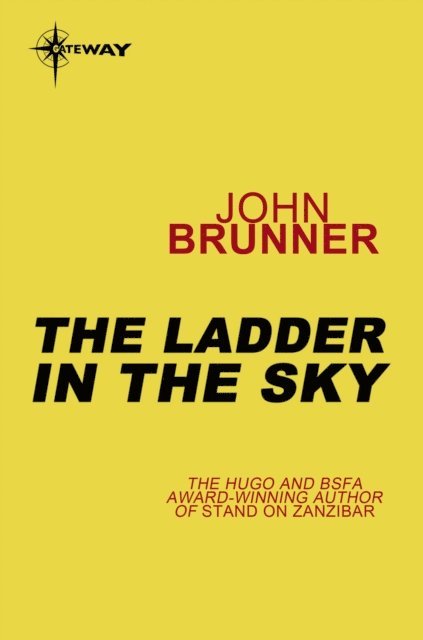 John Brunner - Ladder in the Sky, E-bok