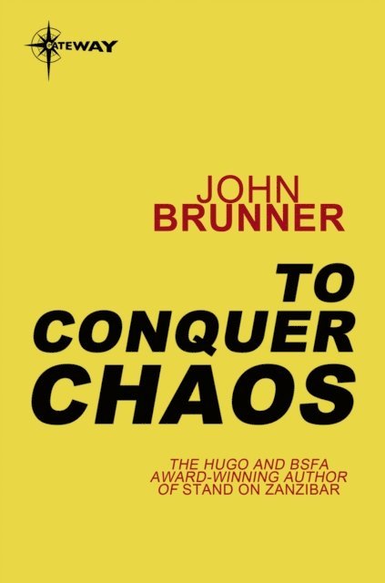 John Brunner - To Conquer Chaos, E-bok