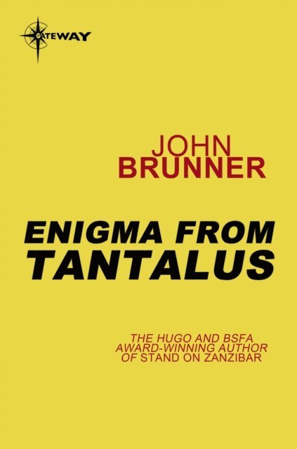 John Brunner - Enigma from Tantalus, E-bok