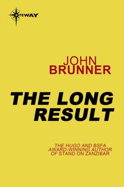 John Brunner - Long Result, E-bok