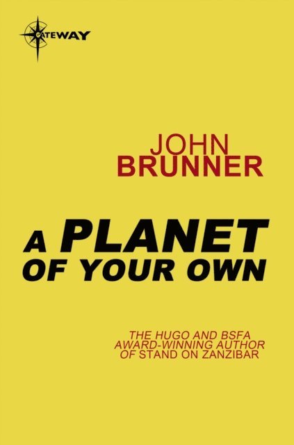 John Brunner - Planet of Your Own, E-bok