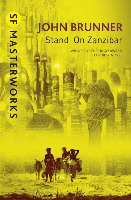 John Brunner - Stand On Zanzibar, E-bok