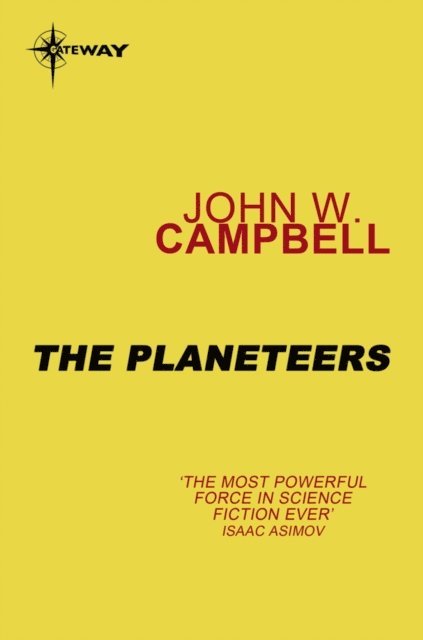 John W. Campbell - Planeteers, E-bok