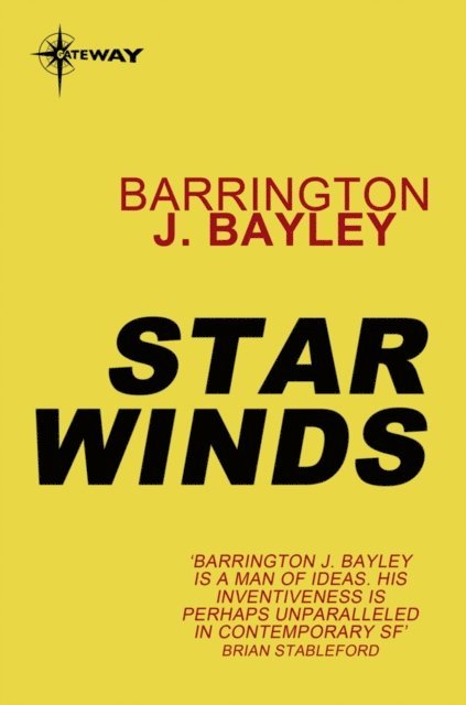Barrington J. Bayley - Star Winds, E-bok