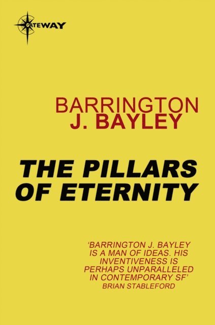Barrington J. Bayley - Pillars of Eternity, E-bok