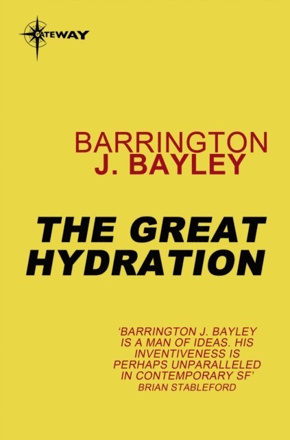 Barrington J. Bayley - Great Hydration, E-bok
