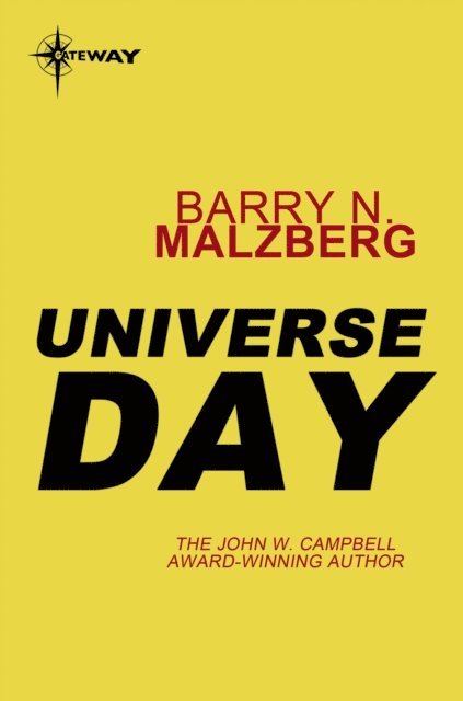 Barry N. Malzberg - Universe Day, E-bok