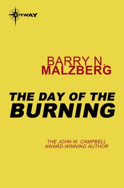 Barry N. Malzberg - Day of the Burning, E-bok